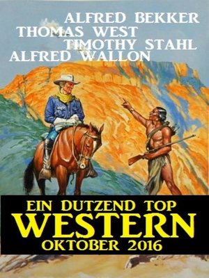 cover image of Ein Dutzend Top Western Oktober 2016